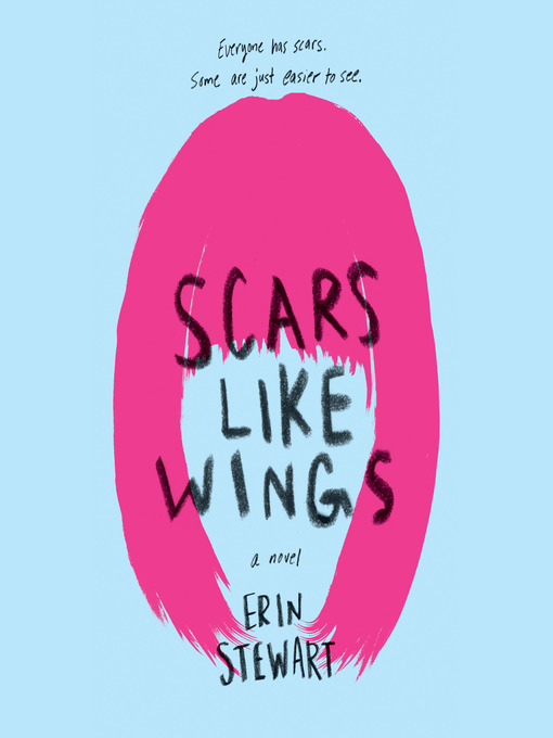 Title details for Scars Like Wings by Erin Stewart - Available